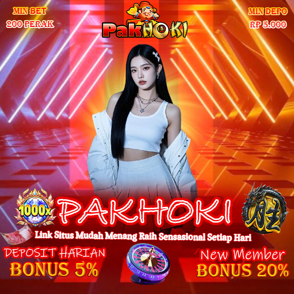 PAKHOKI : LINK SITUS MUDAH MENANG RAIH SENSASIONAL SETIAP HARI